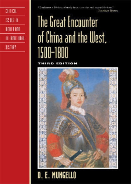 The Great Encounter of China and the West, 1500-1800, Paperback / softback Book
