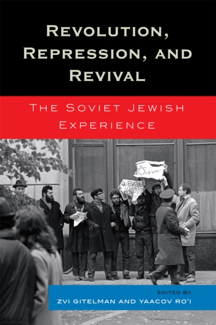 Revolution, Repression, and Revival : The Soviet Jewish Experience, Hardback Book