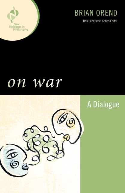 On War : A Dialogue, Hardback Book