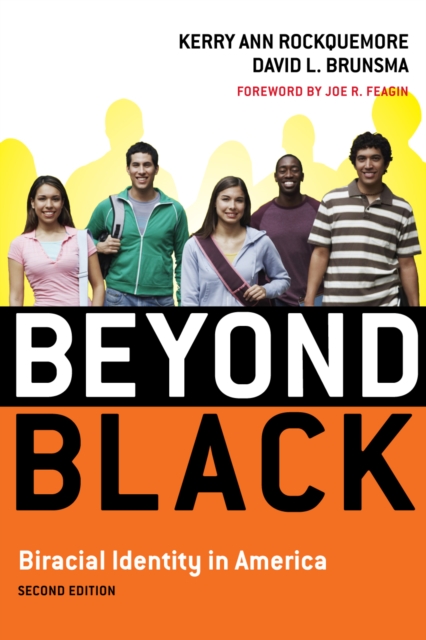 Beyond Black : Biracial Identity in America, Hardback Book