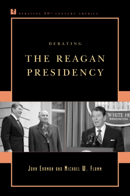Debating the Reagan Presidency, Paperback / softback Book