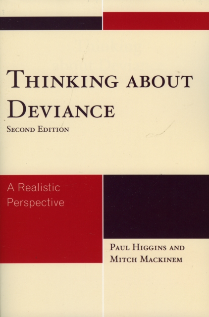 Thinking About Deviance : A Realistic Perspective, Paperback / softback Book
