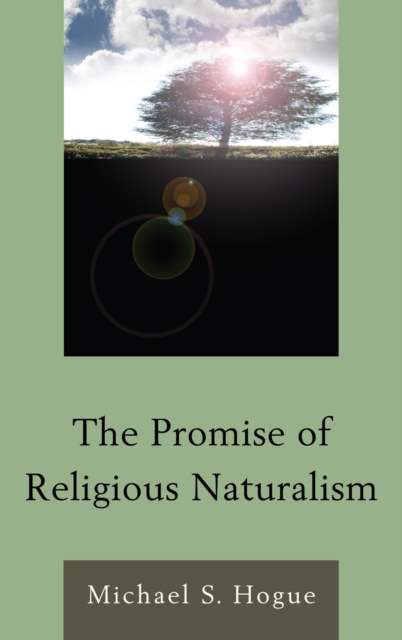 The Promise of Religious Naturalism, Hardback Book
