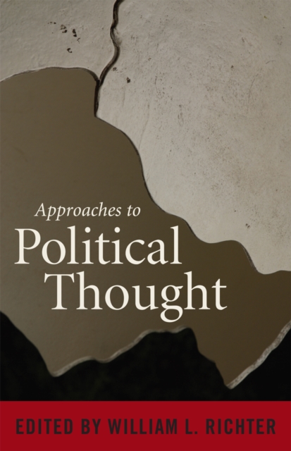 Approaches to Political Thought, Hardback Book