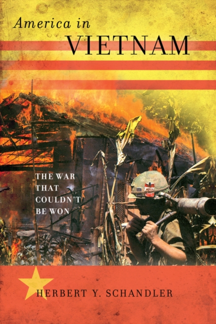 America in Vietnam : The War That Couldn't Be Won, PDF eBook
