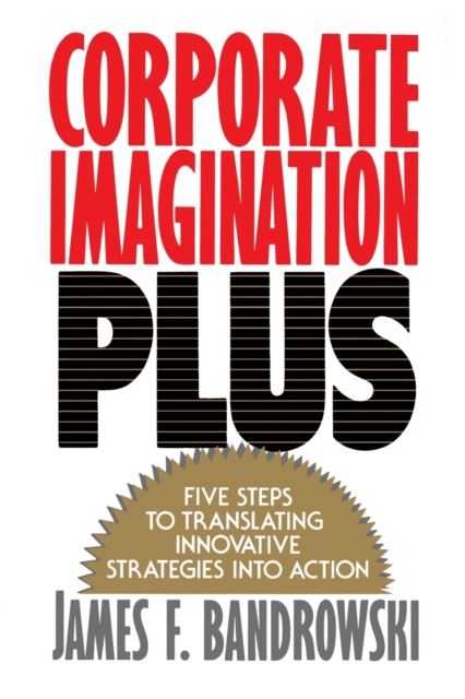 Corporate Imagination Plus, Paperback / softback Book