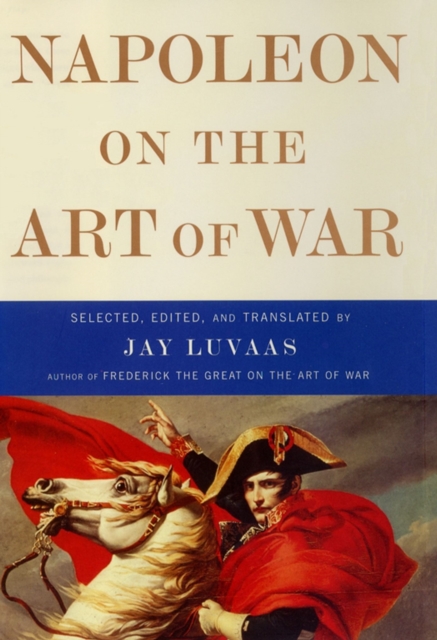 Napoleon on the Art of War, EPUB eBook