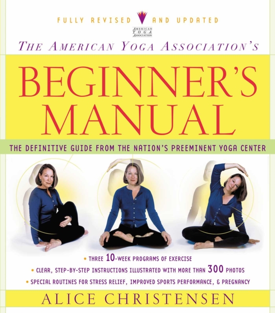 The American Yoga Association Beginner's Manual Fully Revised and Updated, EPUB eBook