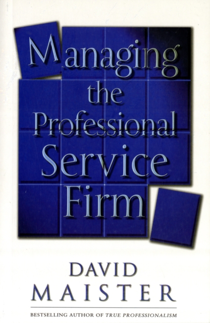 Managing The Professional Service Firm, Paperback / softback Book