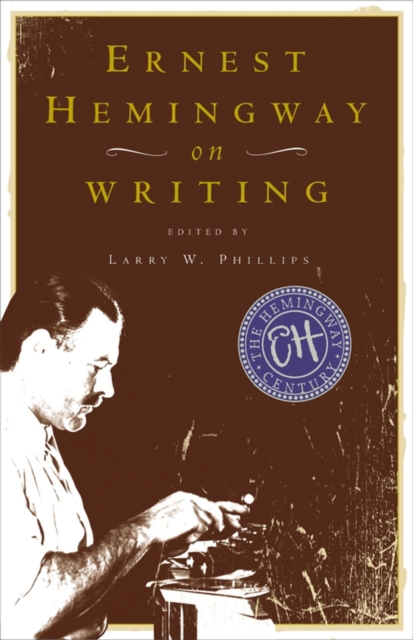 Ernest Hemingway on Writing, EPUB eBook