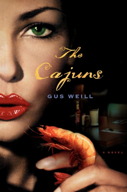 The Cajuns : A Novel, EPUB eBook