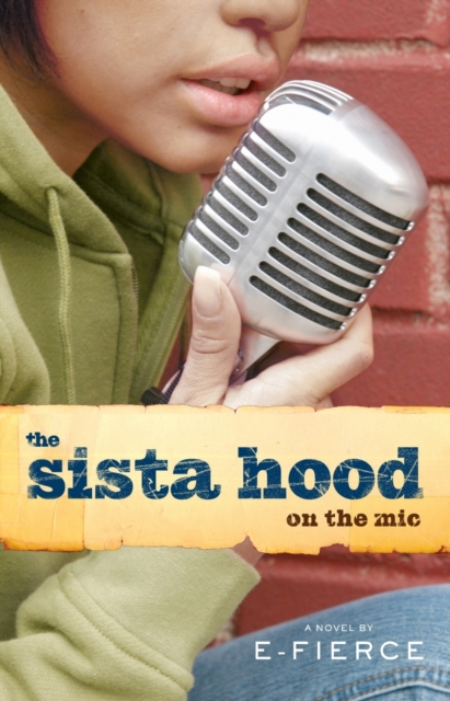 The Sista Hood : On the Mic, Paperback / softback Book