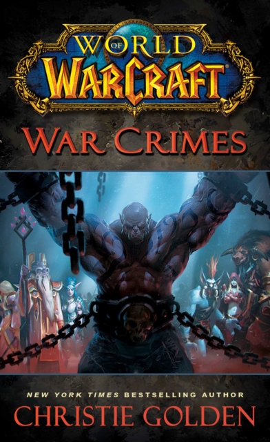 World of Warcraft: War Crimes, Paperback / softback Book
