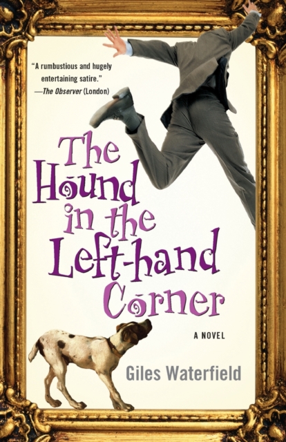 The Hound in the Left-Hand Corner : A Novel, Paperback / softback Book