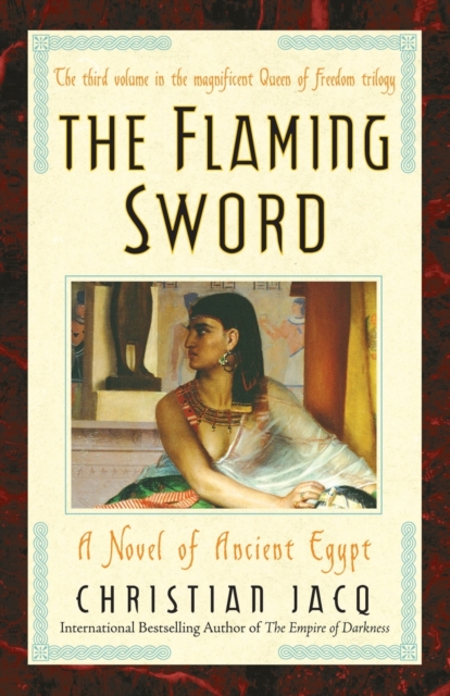 The Flaming Sword : A Novel of Ancient Egypt, Paperback / softback Book
