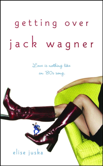 Getting Over Jack Wagner, EPUB eBook