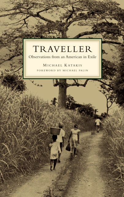 Traveller : Observations from an American in Exile, EPUB eBook