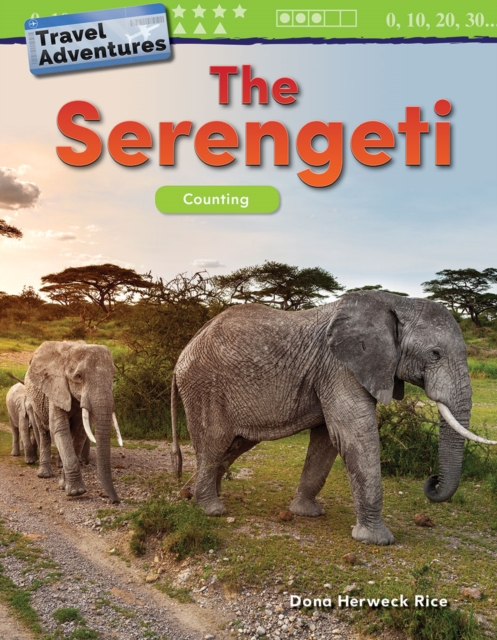 Travel Adventures: The Serengeti : Counting, EPUB eBook