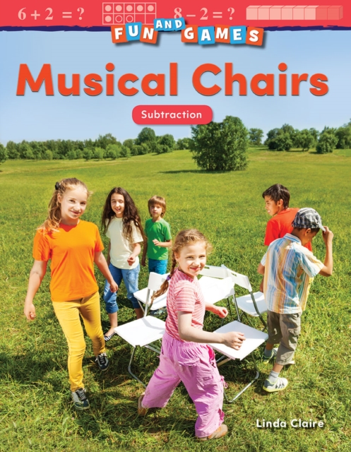 Fun and Games: Musical Chairs : Subtraction, EPUB eBook