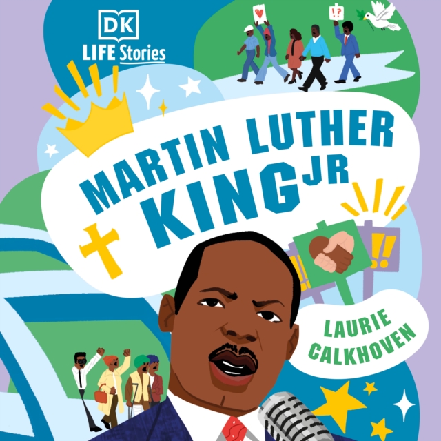 DK Life Stories: Martin Luther King Jr., eAudiobook MP3 eaudioBook