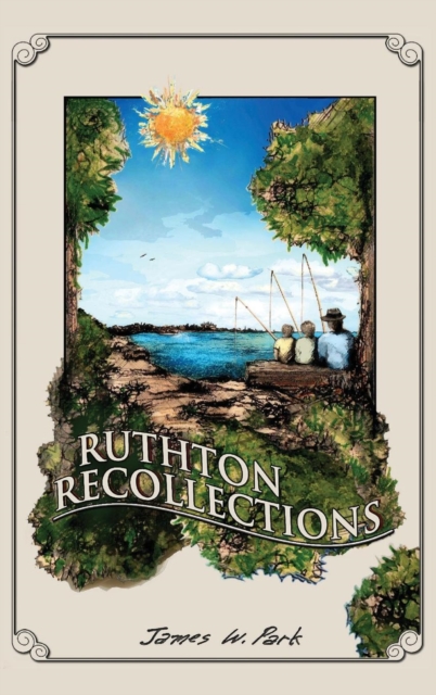 Ruthton Recollections, Hardback Book