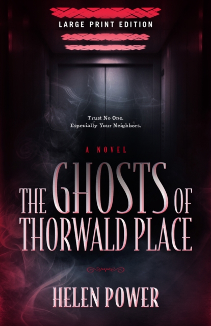 The Ghosts of Thorwald Place, Paperback / softback Book