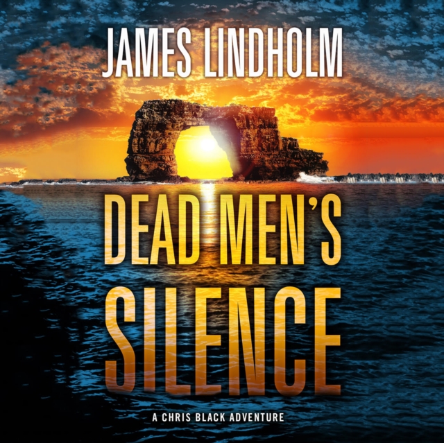 Dead Men's Silence : A Chris Black Adventure, eAudiobook MP3 eaudioBook