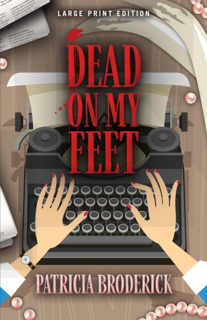 Dead on My Feet, Paperback / softback Book
