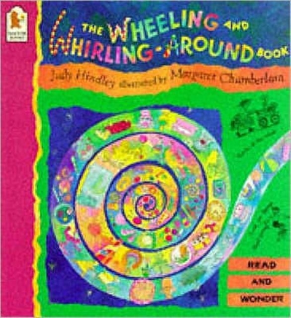 Wheeling & Whirling Around Book, Paperback / softback Book
