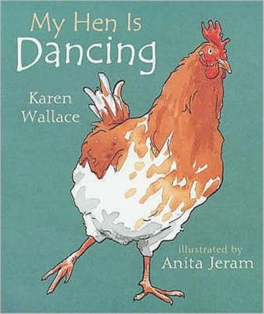 My Hen Is Dancing, Paperback / softback Book