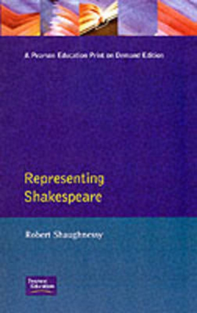 Representing Shakespeare : England, History and the RSC, Paperback / softback Book