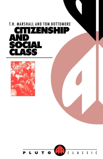 Citizenship and Social Class, Paperback / softback Book