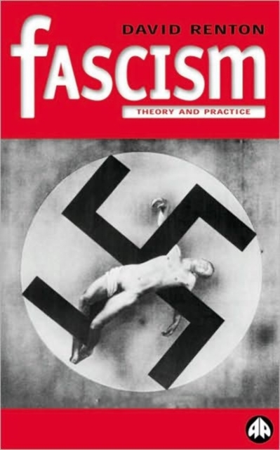 Fascism : Theory and Practice, Paperback / softback Book