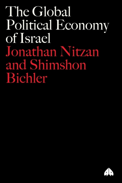The Global Political Economy of Israel, Paperback / softback Book