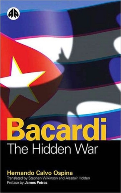 Bacardi : The Hidden War, Paperback / softback Book