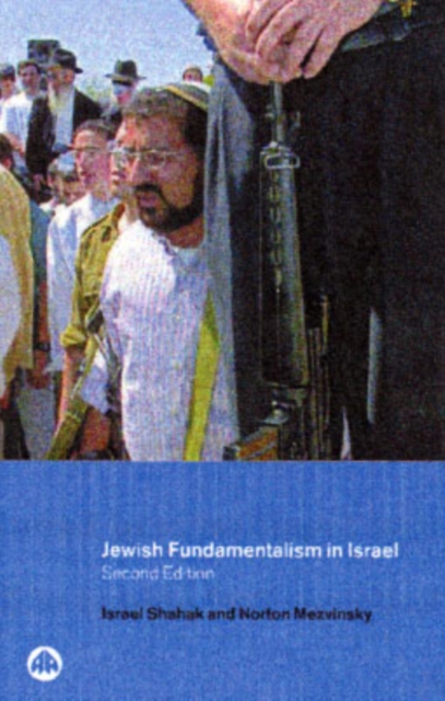 Jewish Fundamentalism in Israel, Hardback Book