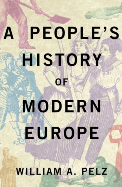 A People's History of Modern Europe, Paperback / softback Book