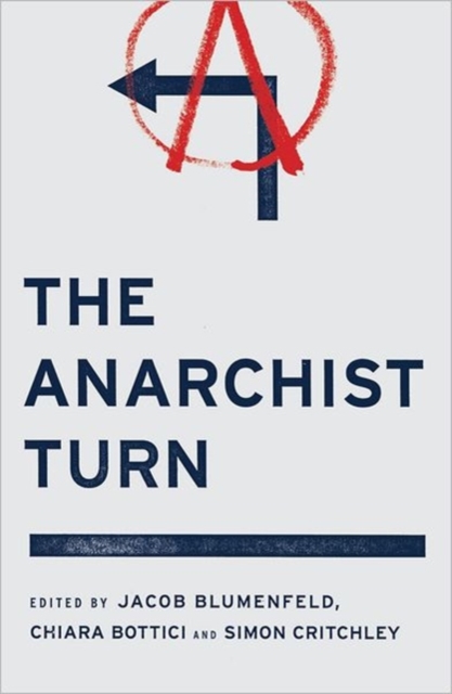 The Anarchist Turn, Hardback Book