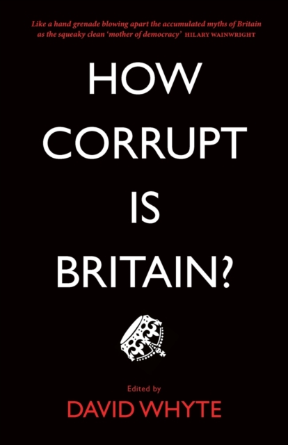 How Corrupt is Britain?, Paperback / softback Book