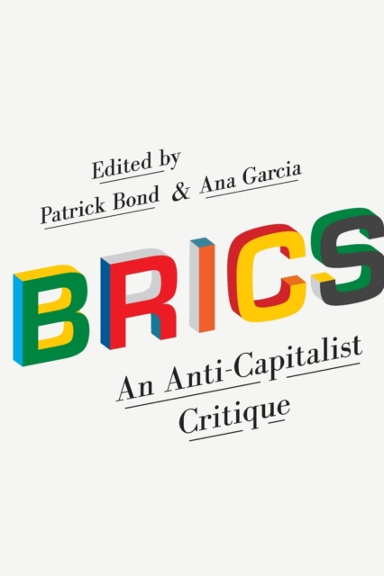 BRICS : An Anti-Capitalist Critique, Paperback / softback Book