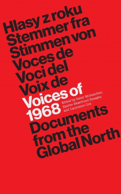 Voices of 1968 : Documents from the Global North, Hardback Book