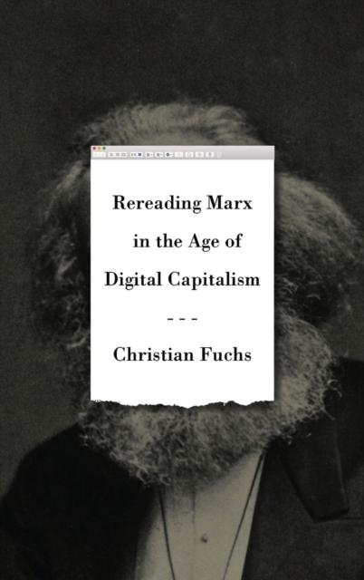Rereading Marx in the Age of Digital Capitalism, Hardback Book