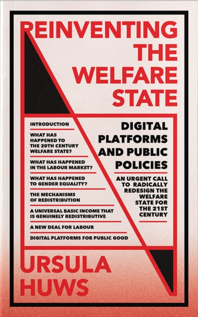Reinventing the Welfare State : Digital Platforms and Public Policies, Paperback / softback Book