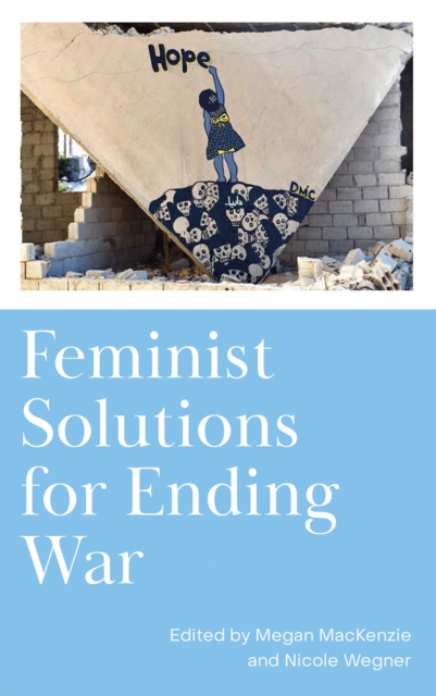 Feminist Solutions for Ending War, EPUB eBook