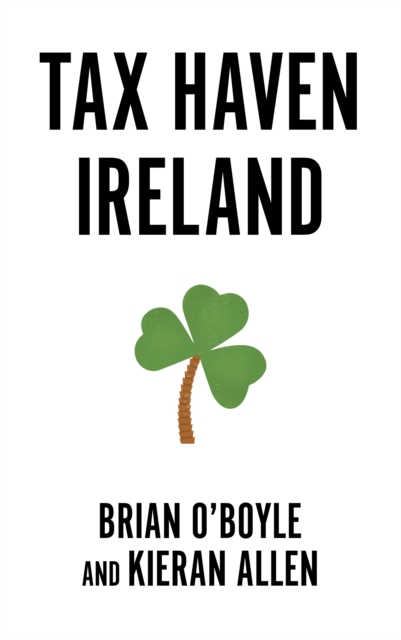 Tax Haven Ireland, PDF eBook