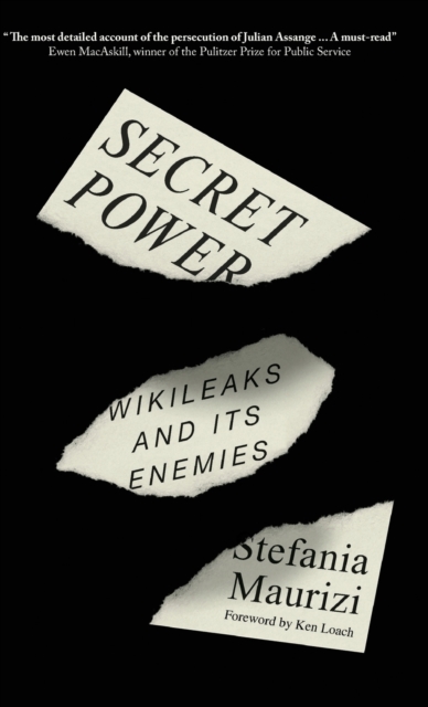 Secret Power : WikiLeaks and Its Enemies, Hardback Book