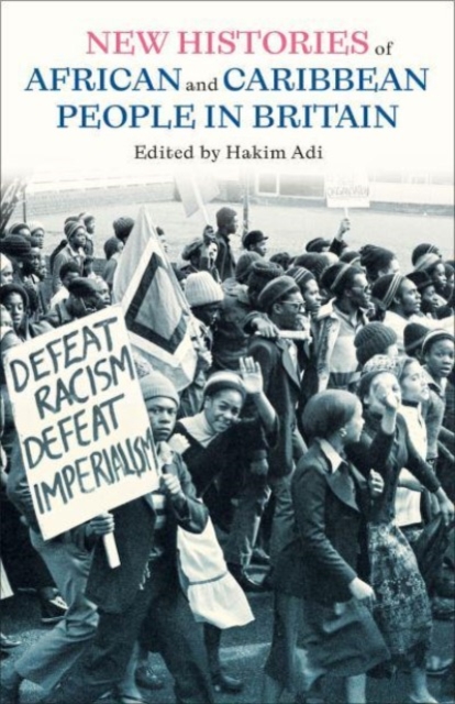Many Struggles : New Histories of African and Caribbean People in Britain, Paperback / softback Book