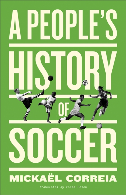 A People's History of Soccer, EPUB eBook