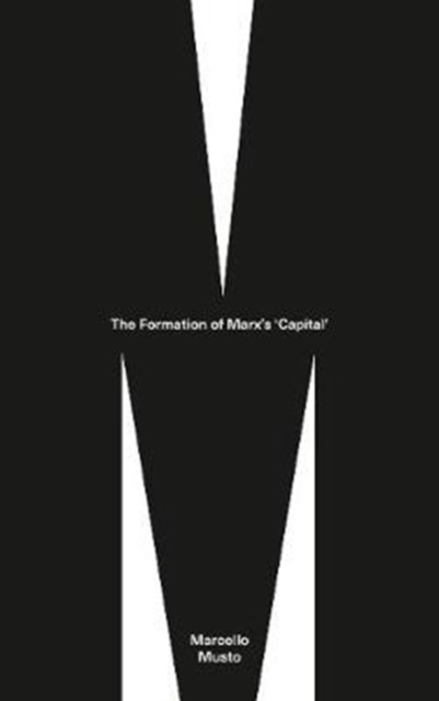 The Formation of Marx's 'Capital', Paperback Book