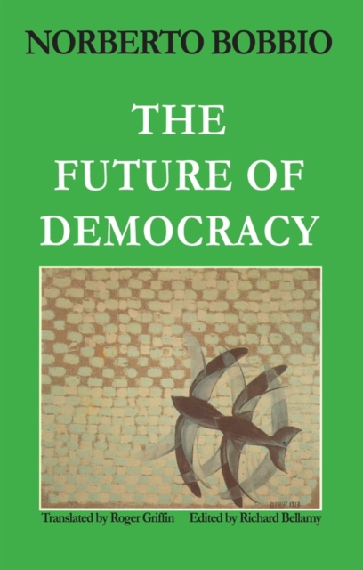 Future of Democracy, Paperback / softback Book